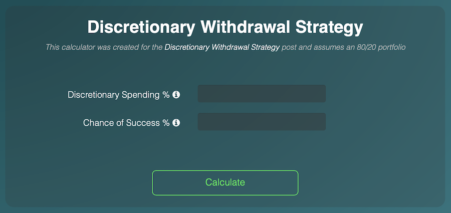 Discretionary Withdrawal Calculator